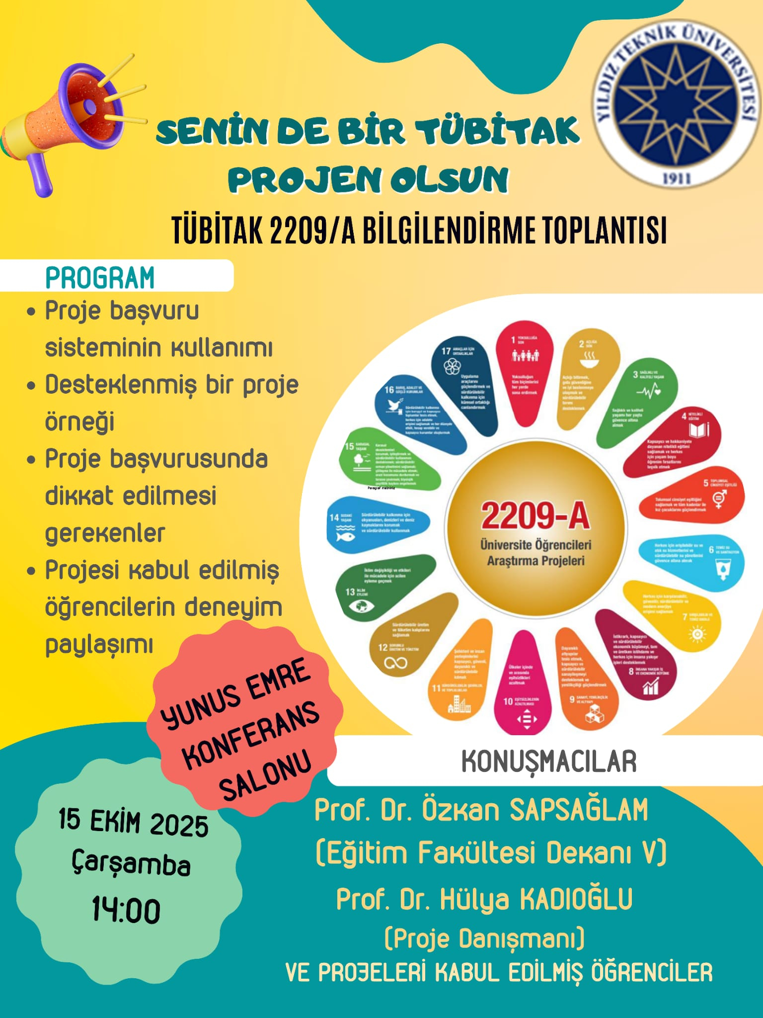 TÜBİTAK 2209-A Bilgilendirme Toplantısı: "Senin de Bir TÜBİTAK Projen Olsun"